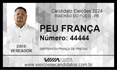 Candidato PEU FRANÇA 2024 - RIACHÃO DO POÇO - Eleições