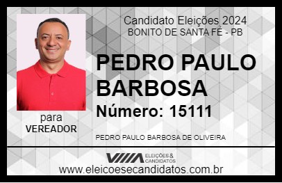 Candidato PEDRO PAULO BARBOSA 2024 - BONITO DE SANTA FÉ - Eleições