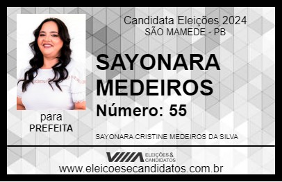 Candidato SAYONARA MEDEIROS 2024 - SÃO MAMEDE - Eleições