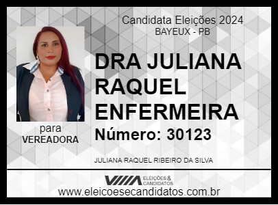 Candidato DRA JULIANA RAQUEL ENFERMEIRA 2024 - BAYEUX - Eleições