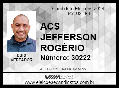 Candidato ACS JEFFERSON ROGÉRIO 2024 - BAYEUX - Eleições