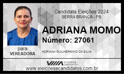 Candidato ADRIANA MOMO 2024 - SERRA BRANCA - Eleições