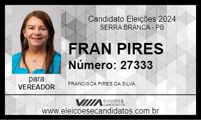 Candidato FRAN PIRES 2024 - SERRA BRANCA - Eleições