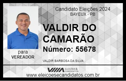 Candidato VALDIR DO CAMARÃO 2024 - BAYEUX - Eleições