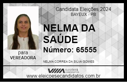 Candidato NELMA DA SAÚDE  2024 - BAYEUX - Eleições