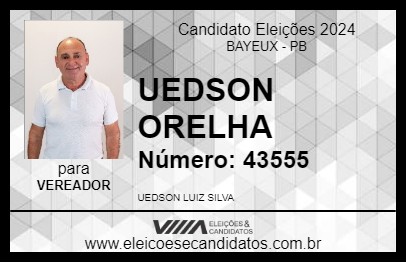 Candidato UEDSON ORELHA 2024 - BAYEUX - Eleições