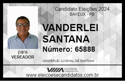 Candidato VANDERLEI SANTANA 2024 - BAYEUX - Eleições