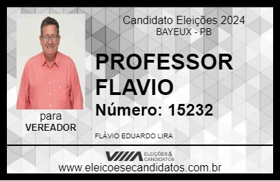 Candidato PROFESSOR FLAVIO 2024 - BAYEUX - Eleições