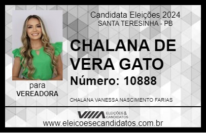 Candidato CHALANA DE VERA GATO 2024 - SANTA TERESINHA - Eleições