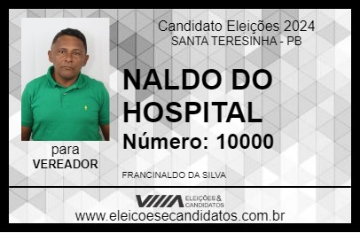 Candidato NALDO DO HOSPITAL 2024 - SANTA TERESINHA - Eleições