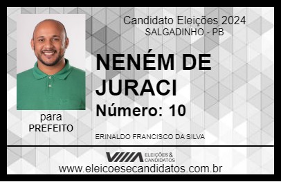 Candidato NENÉM DE JURACI 2024 - SALGADINHO - Eleições