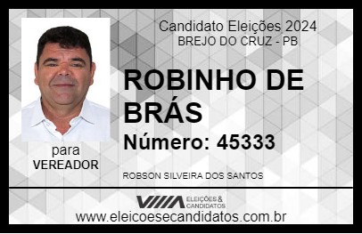 Candidato ROBINHO DE BRÁS 2024 - BREJO DO CRUZ - Eleições