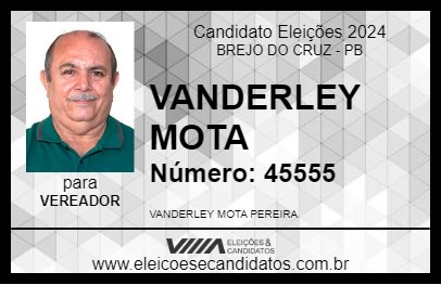 Candidato VANDERLEY MOTA 2024 - BREJO DO CRUZ - Eleições