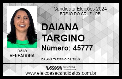 Candidato DAIANA TARGINO  2024 - BREJO DO CRUZ - Eleições