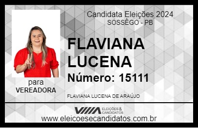 Candidato FLAVIANA  LUCENA 2024 - SOSSÊGO - Eleições