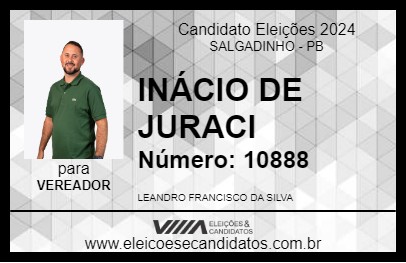 Candidato INÁCIO DE JURACI 2024 - SALGADINHO - Eleições