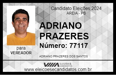 Candidato ADRIANO PRAZERES 2024 - AREIA - Eleições