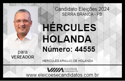 Candidato HÉRCULES HOLANDA 2024 - SERRA BRANCA - Eleições