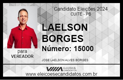 Candidato LAELSON BORGES 2024 - CUITÉ - Eleições