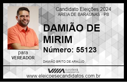 Candidato DAMIÃO DE MIRIM 2024 - AREIA DE BARAÚNAS - Eleições