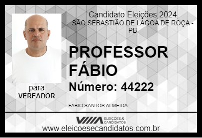 Candidato PROFESSOR FÁBIO 2024 - SÃO SEBASTIÃO DE LAGOA DE ROÇA - Eleições