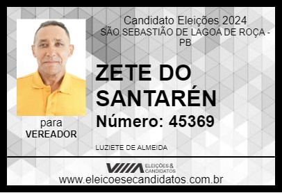 Candidato ZETE DO SANTARÉN 2024 - SÃO SEBASTIÃO DE LAGOA DE ROÇA - Eleições