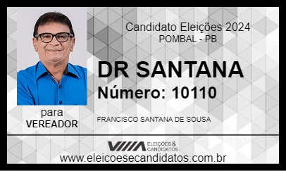 Candidato DR SANTANA 2024 - POMBAL - Eleições