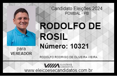 Candidato RODOLFO DE ROSIL 2024 - POMBAL - Eleições