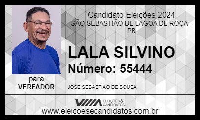 Candidato LALA SILVINO 2024 - SÃO SEBASTIÃO DE LAGOA DE ROÇA - Eleições