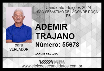 Candidato ADEMIR TRAJANO 2024 - SÃO SEBASTIÃO DE LAGOA DE ROÇA - Eleições