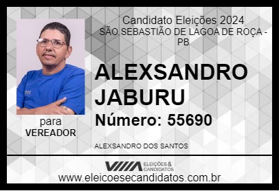 Candidato ALEXSANDRO JABURU 2024 - SÃO SEBASTIÃO DE LAGOA DE ROÇA - Eleições