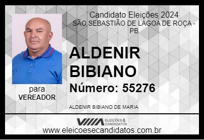 Candidato ALDENIR BIBIANO 2024 - SÃO SEBASTIÃO DE LAGOA DE ROÇA - Eleições