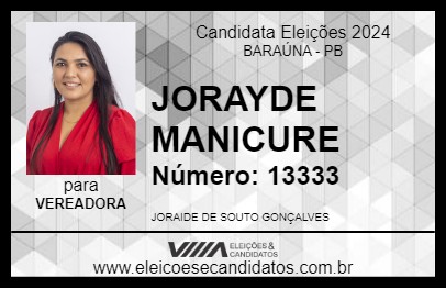 Candidato JORAYDE MANICURE 2024 - BARAÚNA - Eleições