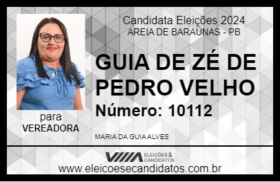 Candidato GUIA DE ZÉ DE PEDRO VELHO 2024 - AREIA DE BARAÚNAS - Eleições