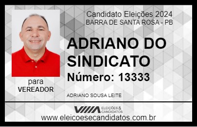 Candidato ADRIANO DO SINDICATO  2024 - BARRA DE SANTA ROSA - Eleições