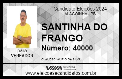 Candidato SANTINHA DO FRANGO 2024 - ALAGOINHA - Eleições