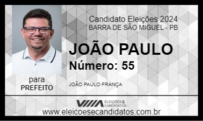 Candidato JOÃO PAULO  2024 - BARRA DE SÃO MIGUEL - Eleições