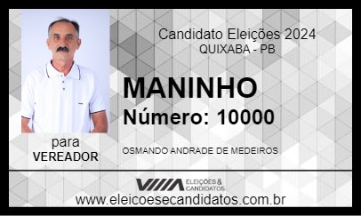 Candidato MANINHO 2024 - QUIXABA - Eleições