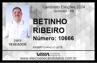 Candidato BETINHO RIBEIRO 2024 - QUIXABA - Eleições