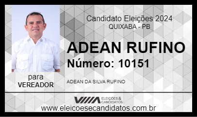 Candidato ADEAN RUFINO 2024 - QUIXABA - Eleições