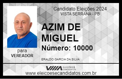 Candidato AZIM DE MIGUEL 2024 - VISTA SERRANA - Eleições