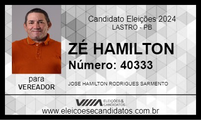 Candidato ZÉ HAMILTON 2024 - LASTRO - Eleições