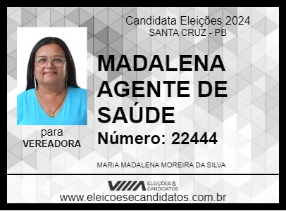 Candidato MADALENA AGENTE DE SAÚDE 2024 - SANTA CRUZ - Eleições