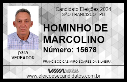 Candidato HOMINHO DE MARCOLINO 2024 - SÃO FRANCISCO - Eleições