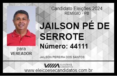 Candidato JAILSON  PÉ DE SERROTE 2024 - REMÍGIO - Eleições