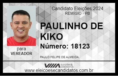 Candidato PAULINHO DE KIKO 2024 - REMÍGIO - Eleições