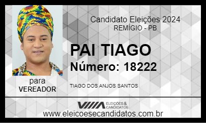 Candidato PAI TIAGO 2024 - REMÍGIO - Eleições