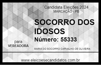 Candidato SOCORRO DOS IDOSOS 2024 - MARCAÇÃO - Eleições