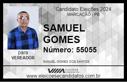 Candidato SAMUEL GOMES 2024 - MARCAÇÃO - Eleições