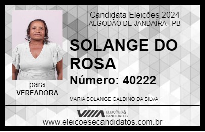 Candidato SOLANGE DO ROSA 2024 - ALGODÃO DE JANDAÍRA - Eleições